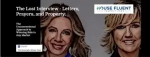 Read more about the article The Lost Interview – Letters, Prayers, and Property: The Unconventional Approach to Winning Bids